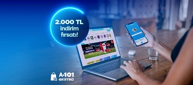 A101 Ekstra’dan yapacağı alışverişlerde 2.000 TL indirim!