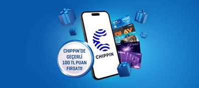 Chippin'e yeni üye olan müşterilerimize özel Chippin’de geçerli toplam 100 TL Puan hediye!