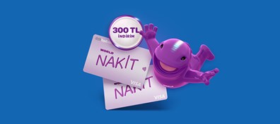 World Nakit Dijital, World Nakit ve Play Nakit ile her alışverişin %10’u, toplam 300 TL indirim!