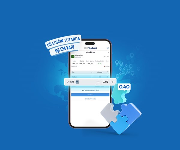 Yurt dışı hisse senetlerinde dilediğiniz tutarda işlem yapabilirsiniz!